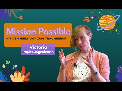 Porträt von Victoria Scherzinger mit der Aufschrift "Mission Possible - Mit dem Girls'Day zum Traumberuf - Victoria - Papier-Ingenieurin"