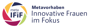 Logo Metavorhaben Innovative Frauen im Fokus meta IFiF