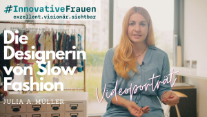 Videoporträt über Julia A. Müller, die Designerin von nachhaltiger und fair produzierter Mode.