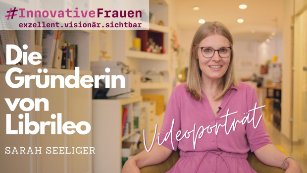 Videoportrait über Sarah Seeliger, die Gründerin von Librileo